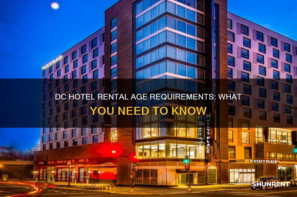 how old to rent hotel in dc