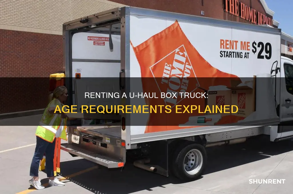 how old to rent u haul box truck