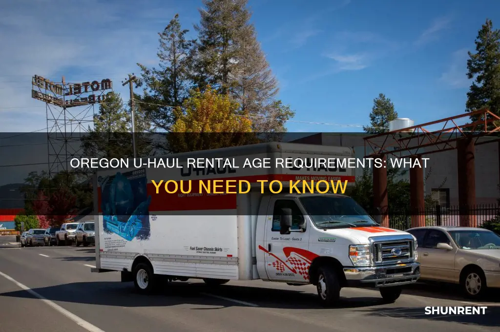 how old to rent u haul oregon