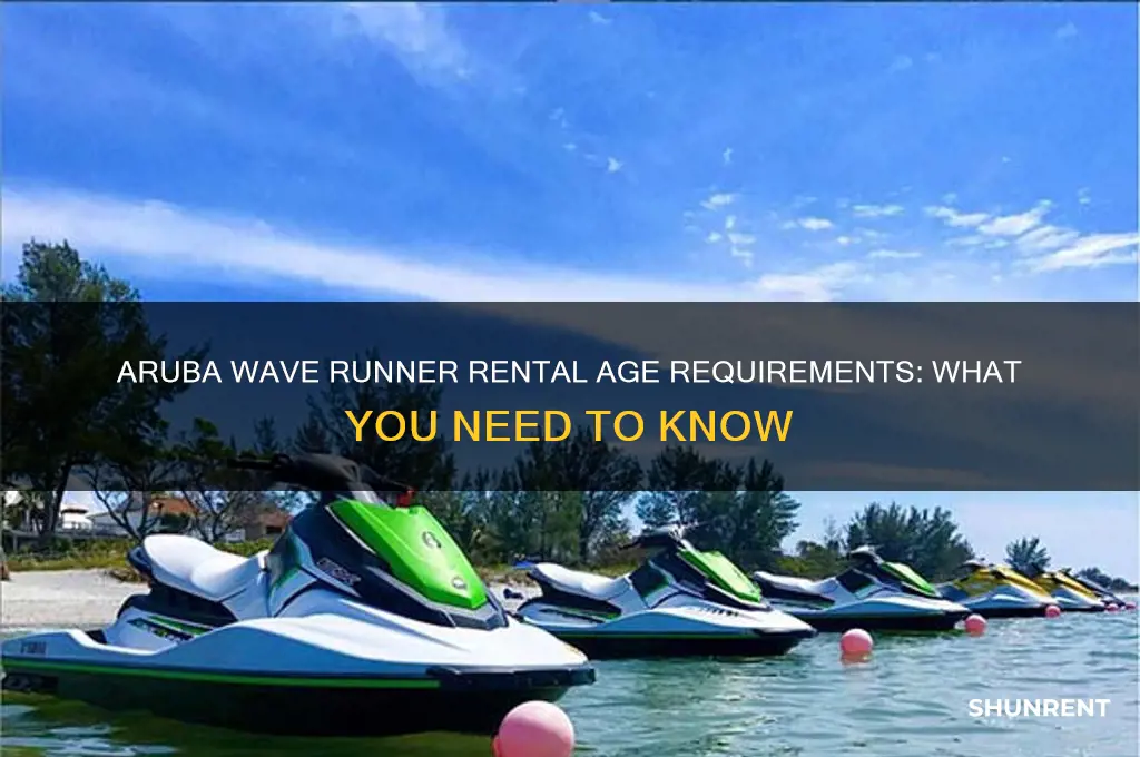 how old to rent wave runners in aruba