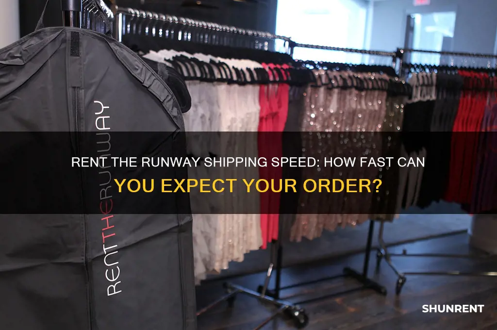 how quickly does rent the runway ship