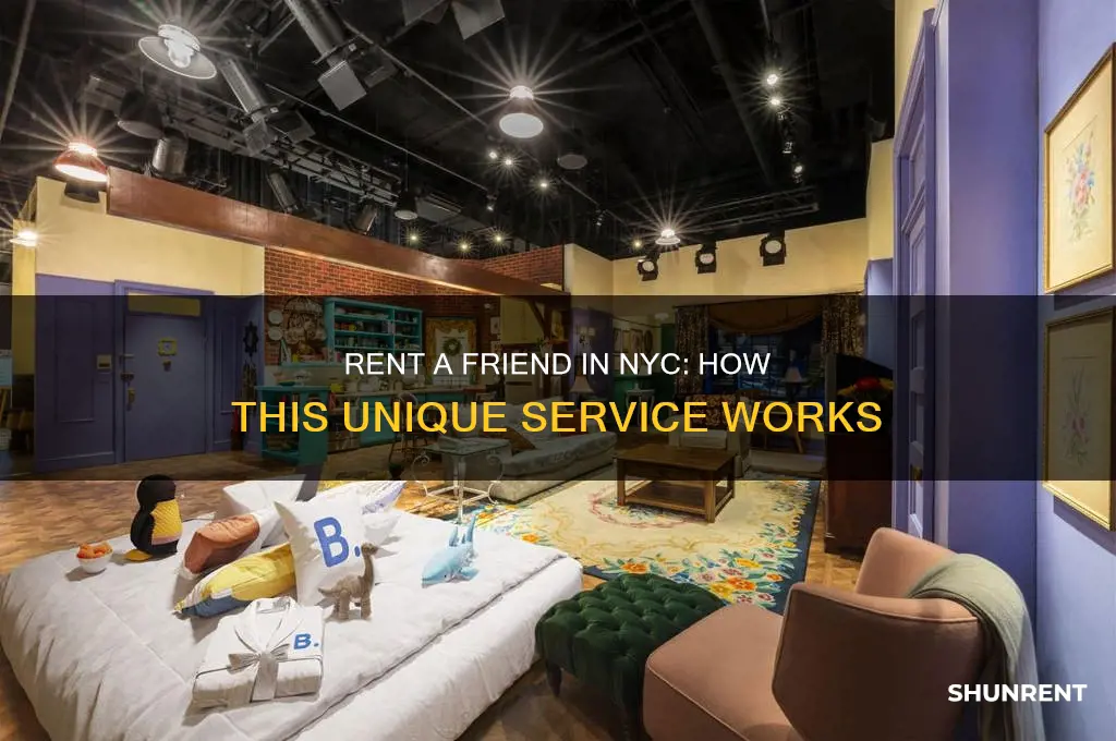 how rent a friend work in nyc