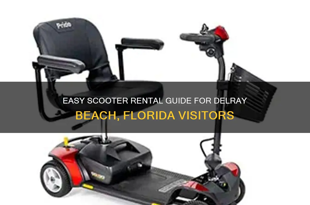 how rent a scooter in delray beach fl