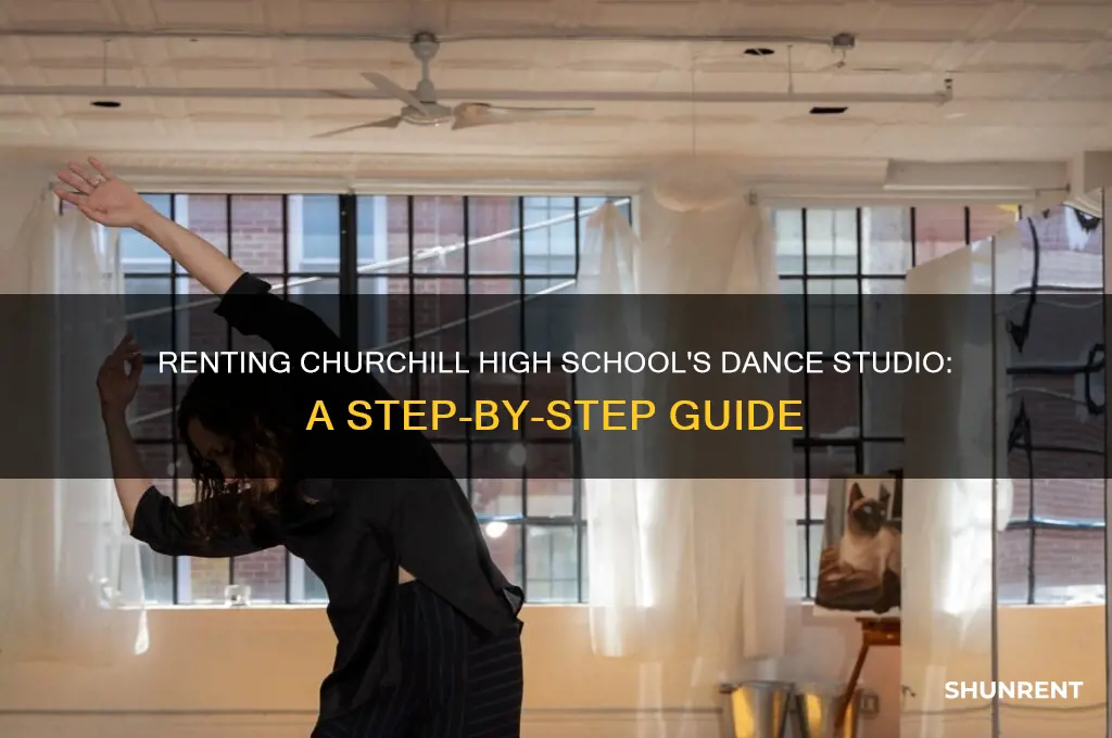 how rent the dance studio in churchill high school