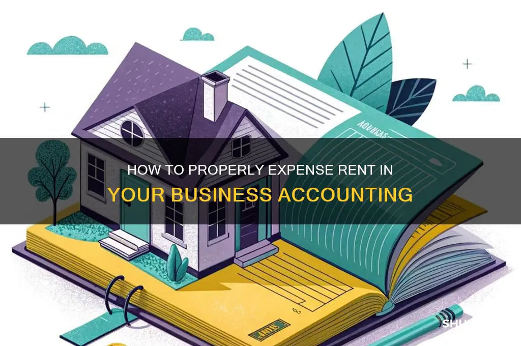 how should rent be expensed to a business