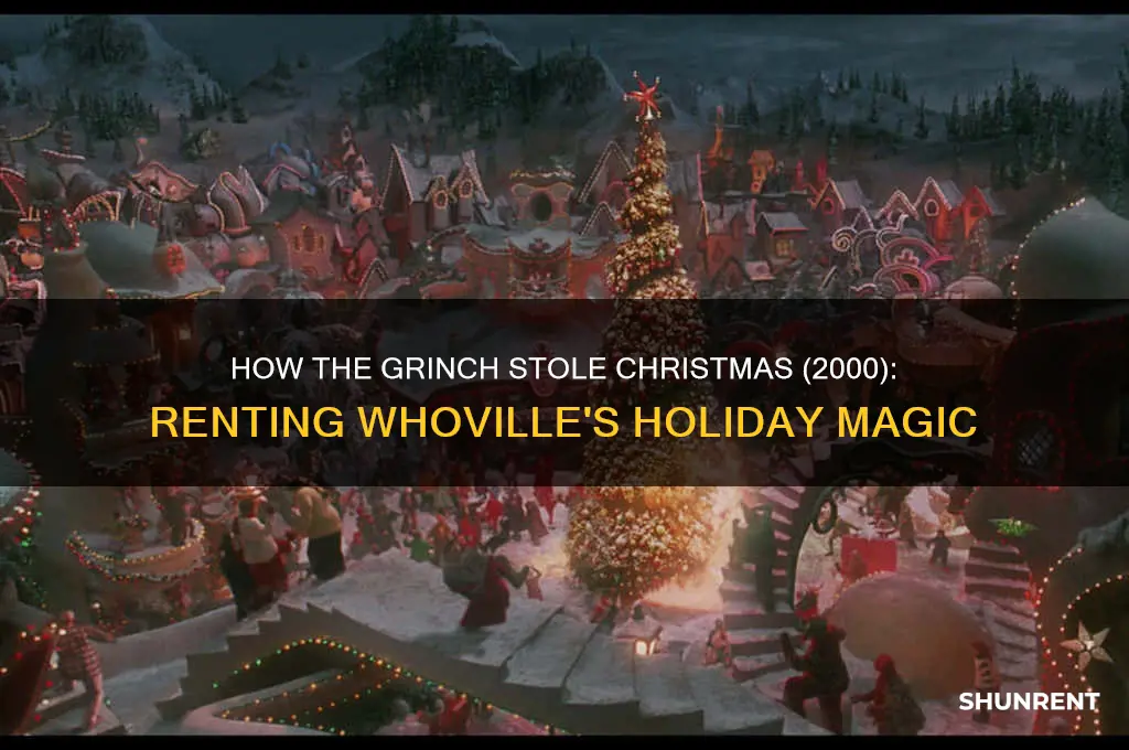 how the grinch stole christmas 2000 rent