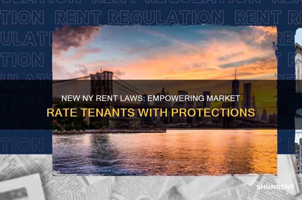 how the new ny rent laws help market rate tenants