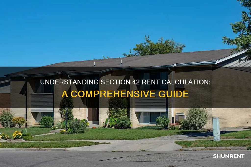 how the rent clculated for section 42