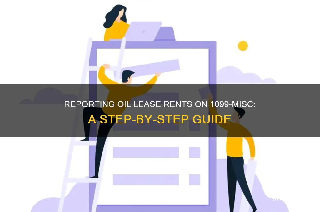how to 1099-misc rents oil lease