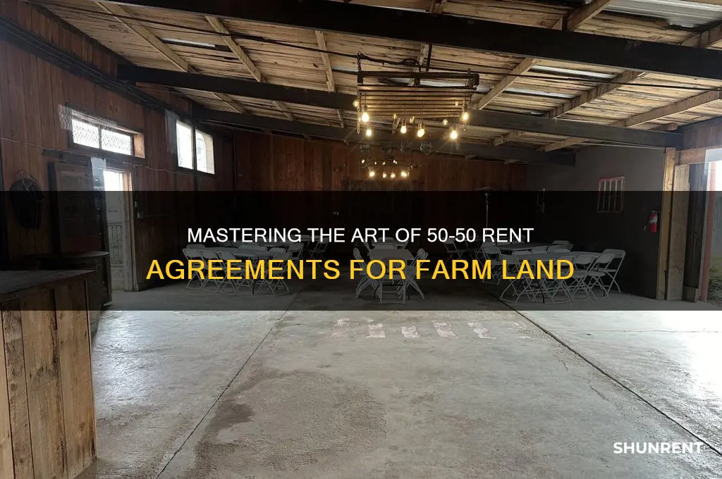how to 50 50 rent farm land