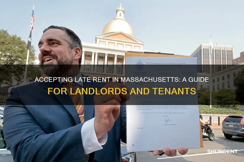 how to accept late rent massachusetts for use and