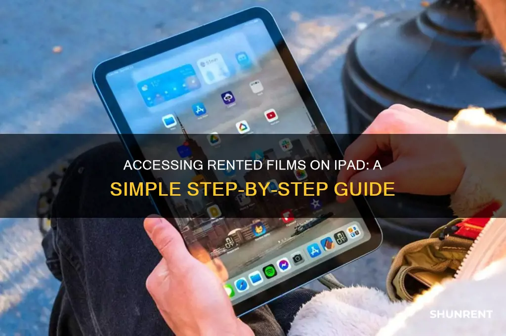 how to access rented films on ipad