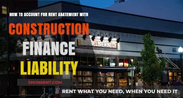 Navigating Rent Abatement in Construction Finance Liability Accounting