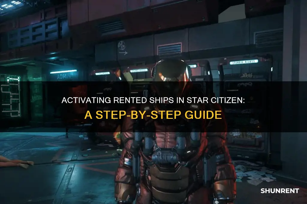 how to activate rented ships in star citizen