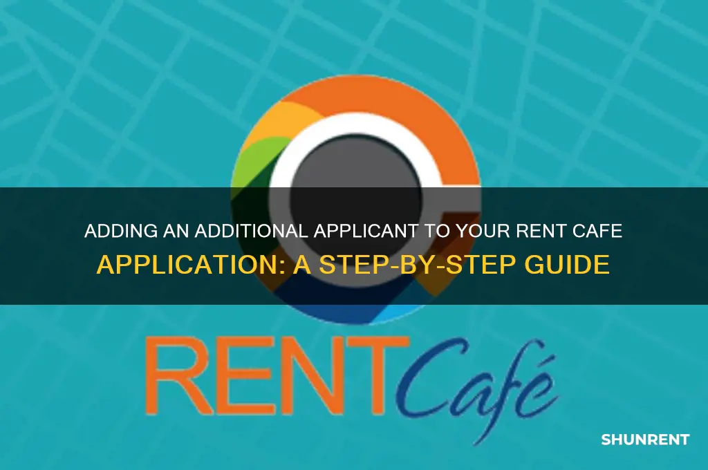 how to add additional applicant to rent cade application