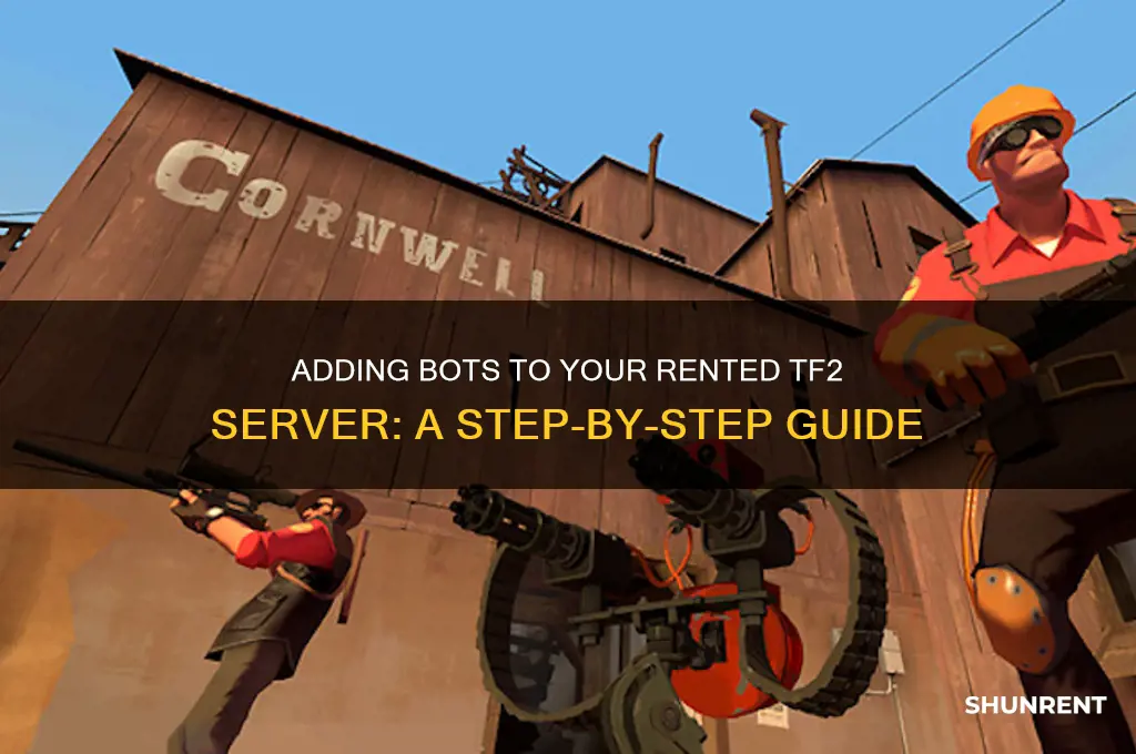 how to add bots on a rented server tf2