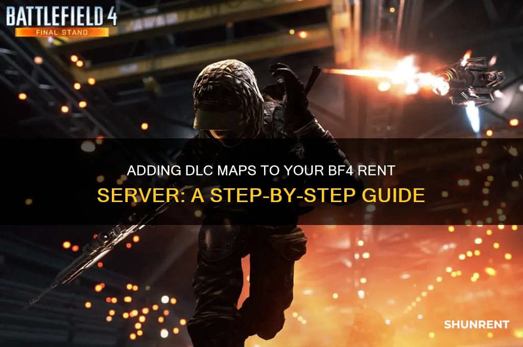 how to add dlc maps to bf4 rent server