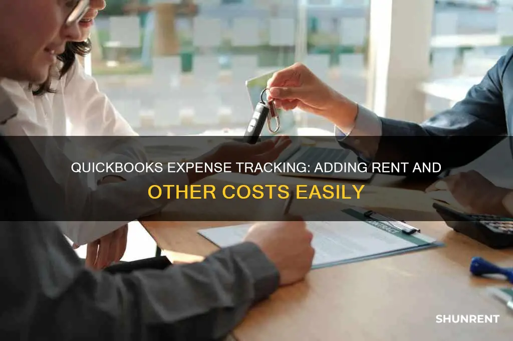 how to add expenses like rent to quickbooks