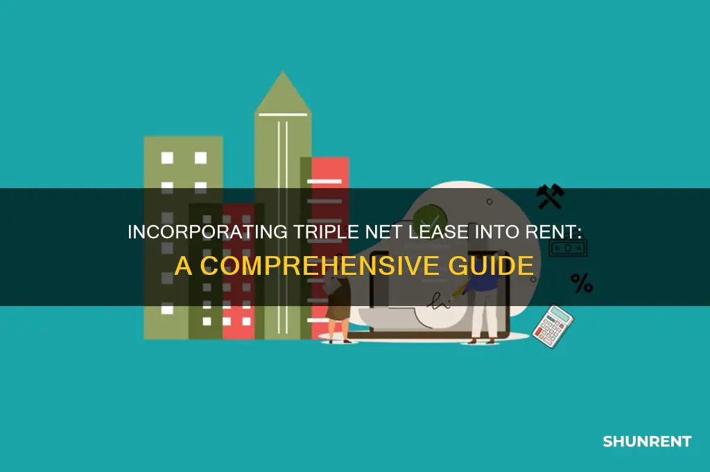 how to add in triple net into rent