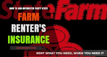 Adding an Interested Party to Your State Farm Renter's Insurance Policy