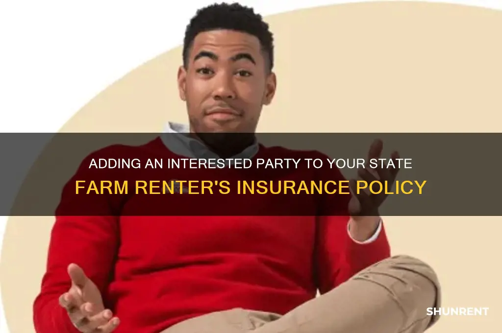 how to add interested party state farm renter