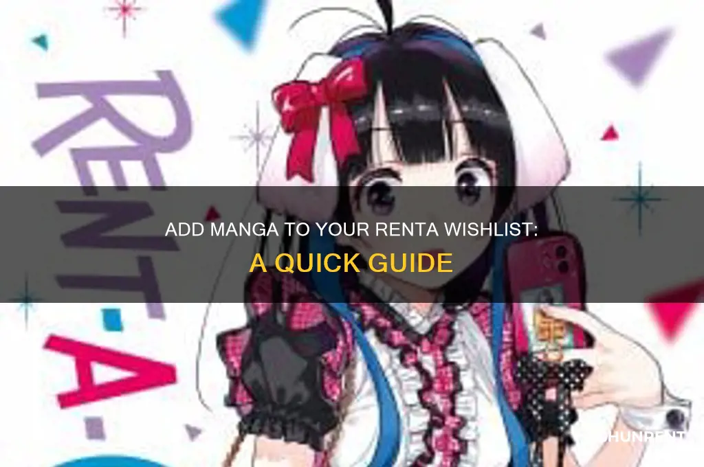 how to add manga to wishlist in renta