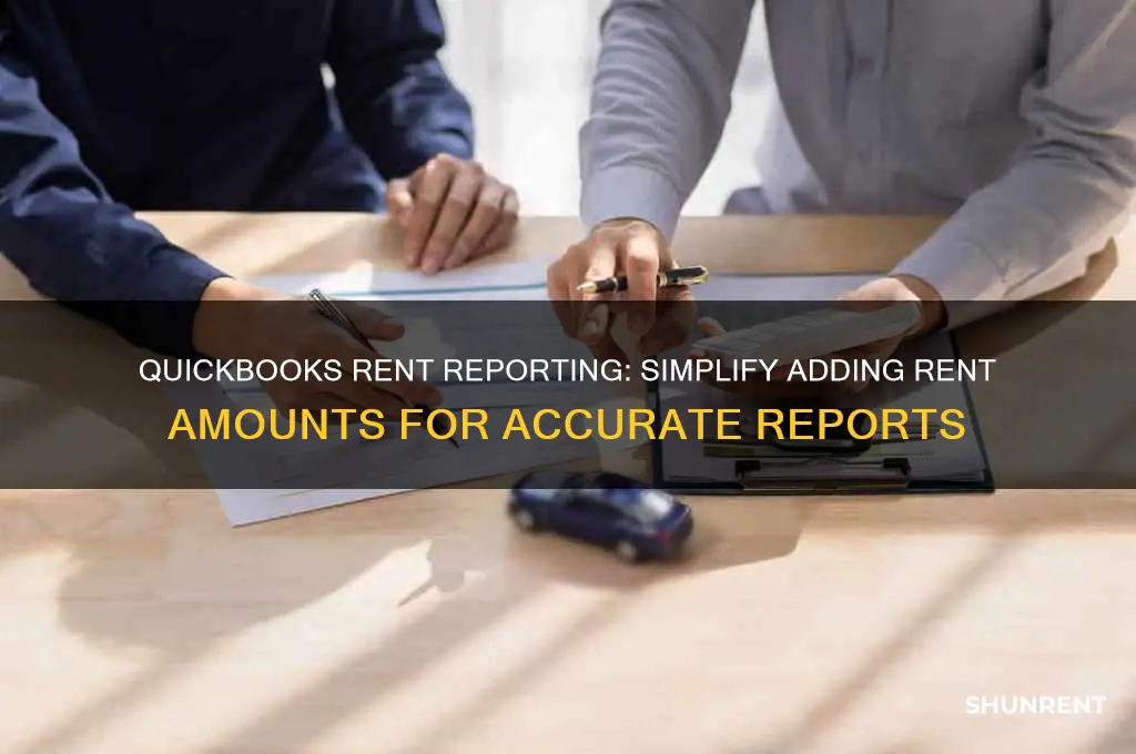 how to add rent amounts for report in quickbooks