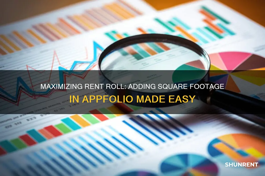 how to add sq feet on rent roll appfolio