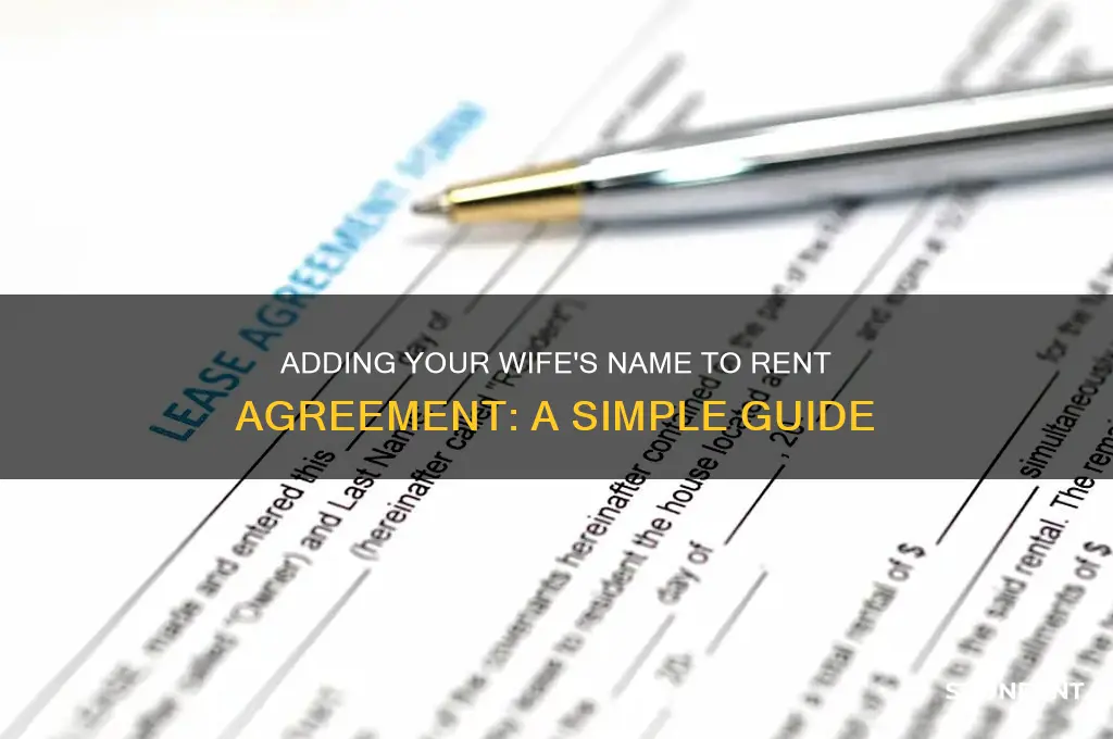 how to add wife name in rent agreement