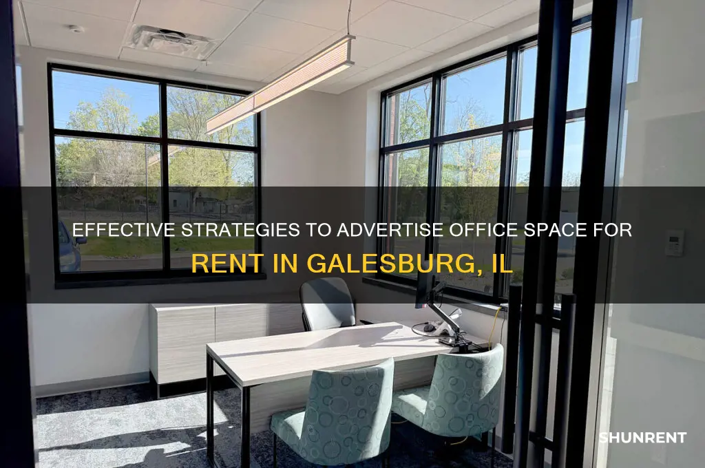 how to advertise office space for rent in galesburg il