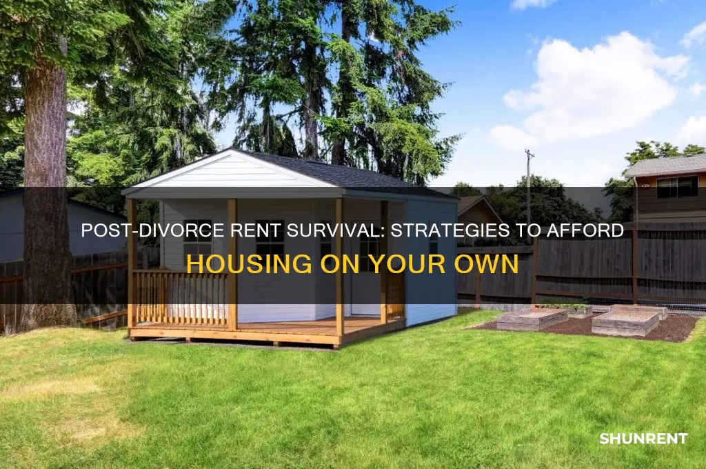 how to afford rent after a divorce