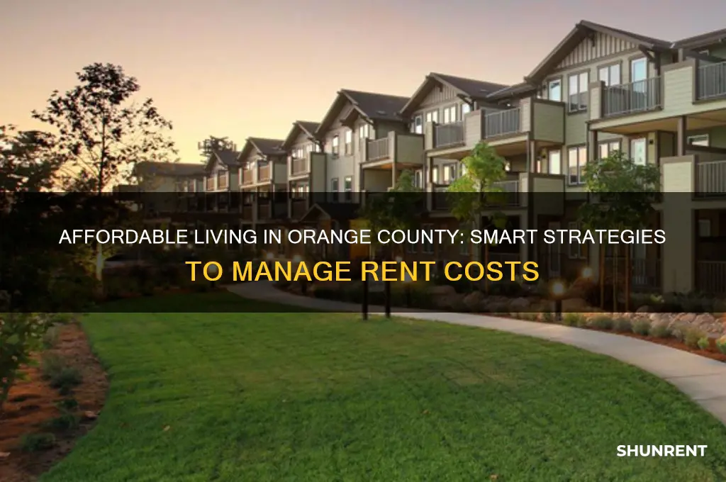 how to afford rent in orange county