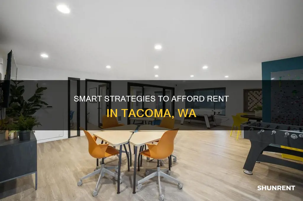 how to afford rent in tacoma wa