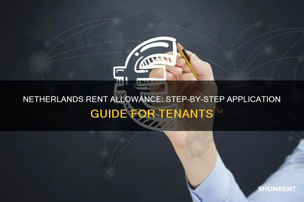 how to apply for rent allowance netherlands