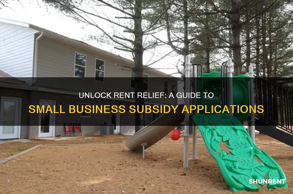 how to apply for rent subsidy for small business