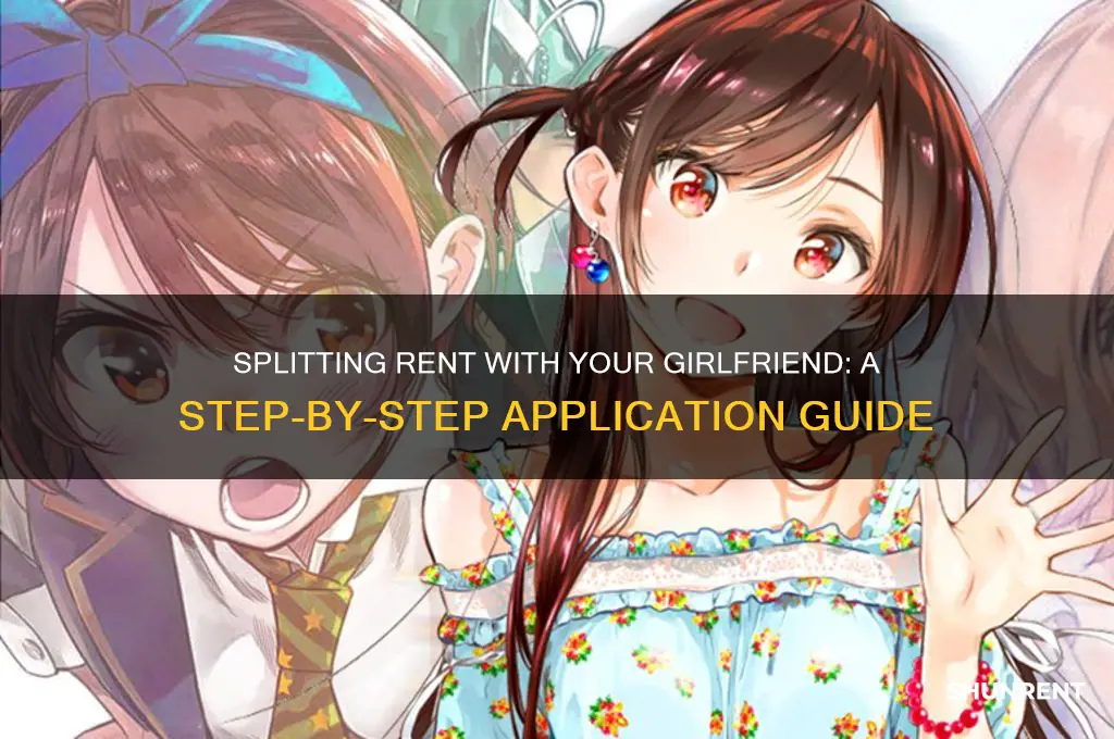 how to apply if girlfriend and i is spliiting rent