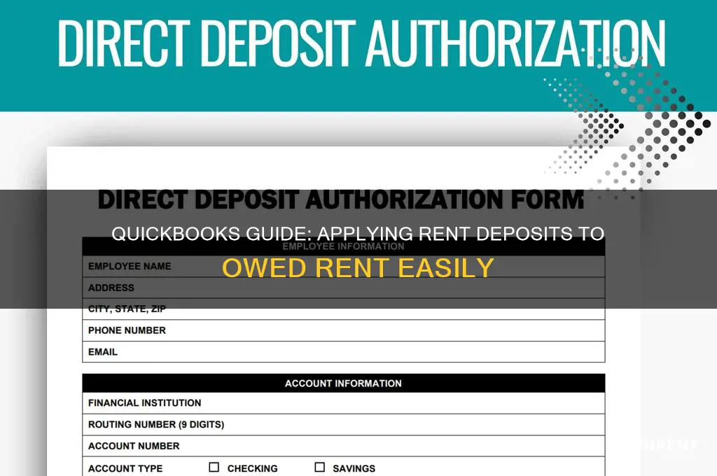 how to apply rent deposit to owed rent in quickbooks