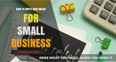 Small Business Rent Relief: A Step-by-Step Application Guide