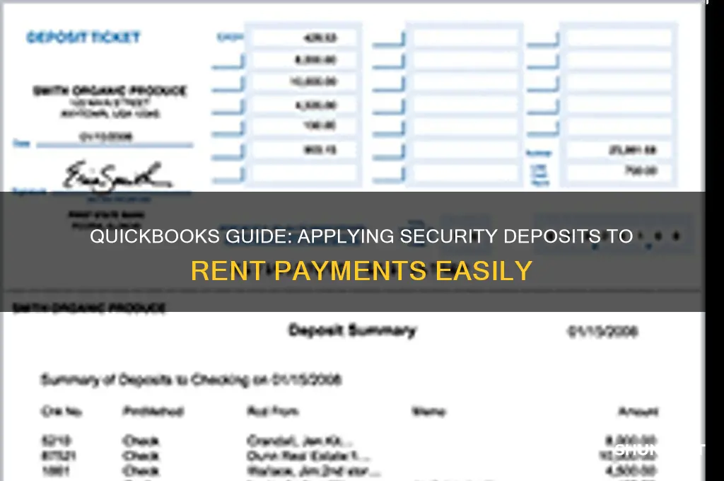 how to apply security deposit to rent in quickbooks