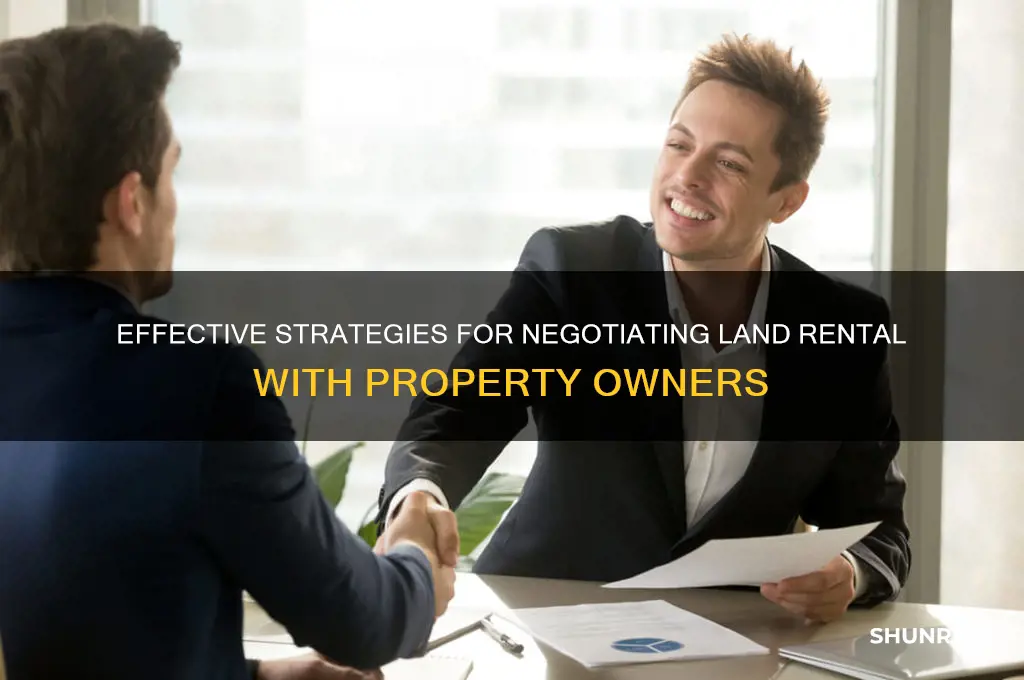 how to approach a landowner to rent land
