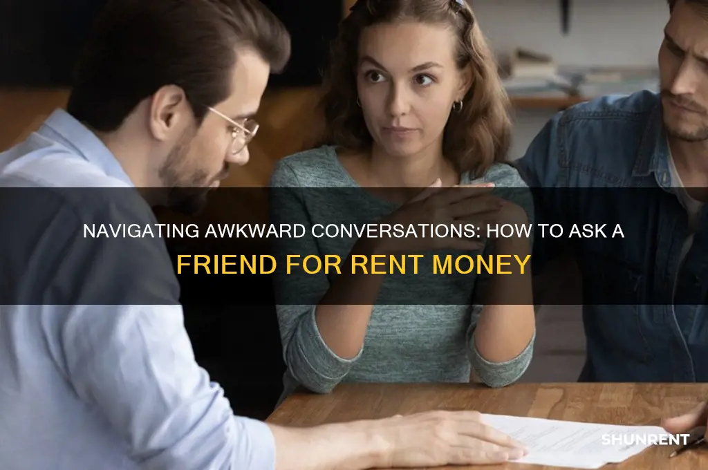 how to ask a friend for rent money