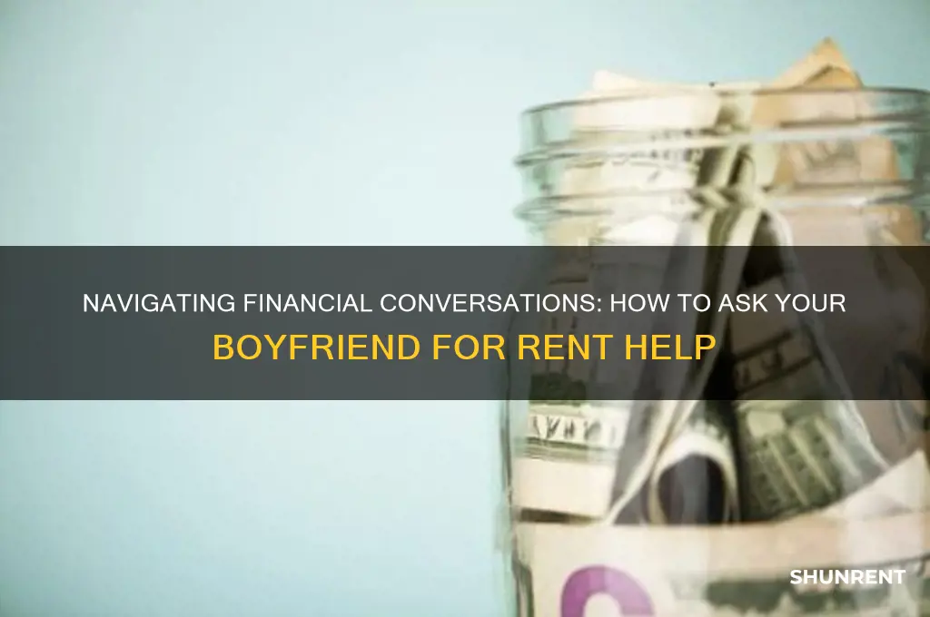 how to ask boyfriend for rent money