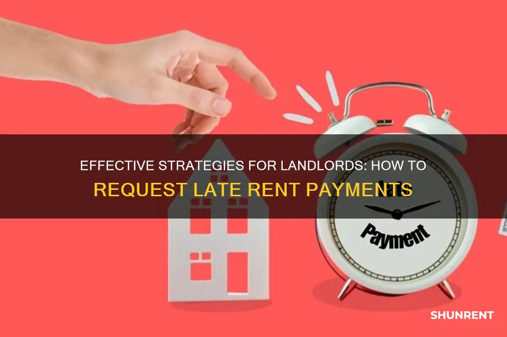 how to ask for late rent payment