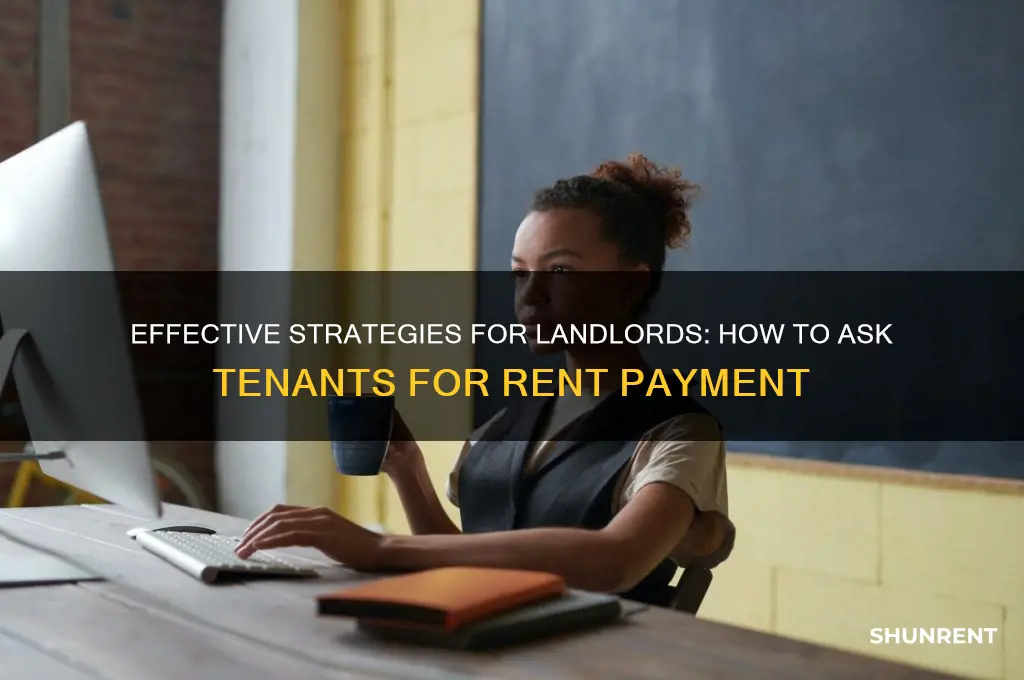 how to ask for rent from tenant
