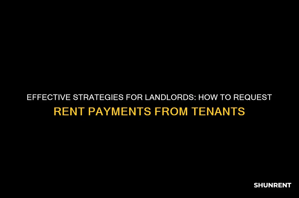 how to ask for rent money from tenant