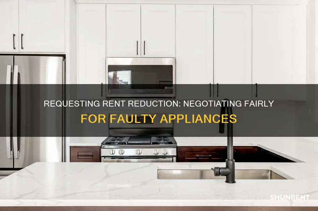 how to ask for rent reduction due to appliance