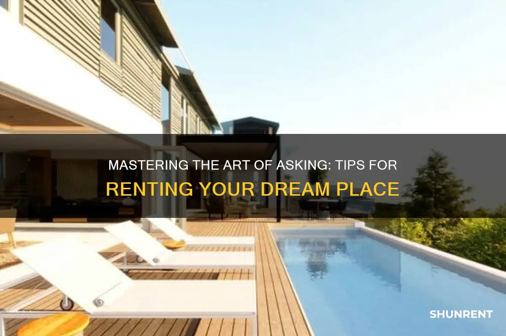 how to ask for renting a place