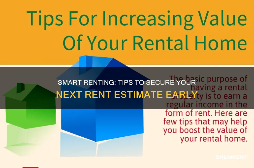 how to ask the new rent estimate in advance