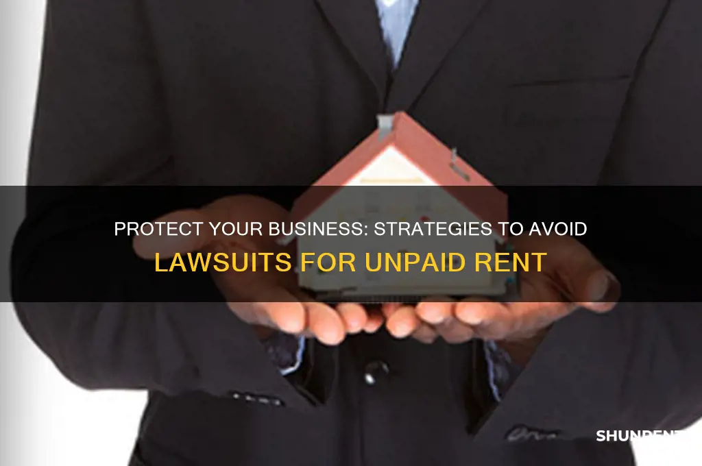 how to avoid being sued for unpaid rent
