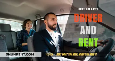 Rent and Drive: A Guide to Becoming a Lyft Driver